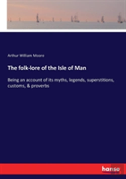Bertrand.pt - The Folk-Lore Of The Isle Of Man