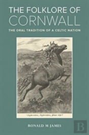 The Folklore Of Cornwall
