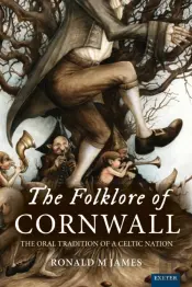 The Folklore Of Cornwall