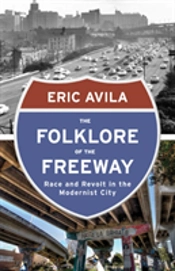 The Folklore Of The Freeway