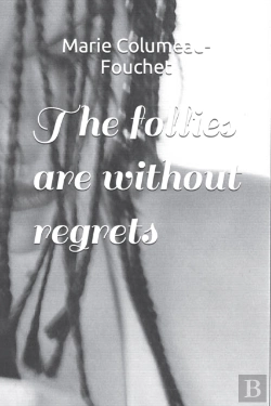Bertrand.pt - The Follies Are Without Regrets