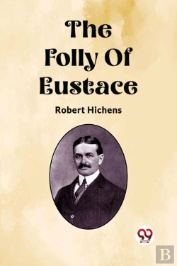 Bertrand.pt - The Folly Of Eustace (Edition2023)