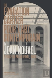 The Fondation Cartier Pour Lâ€™Art Contemporain By Jean Nouvel