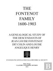 The Fontenot Family 1600-1903