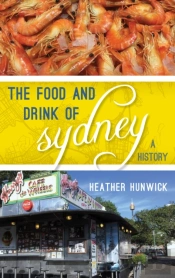 The Food And Drink Of Sydney