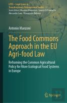 The Food Commons Approach In The Eu Agri-Food Law