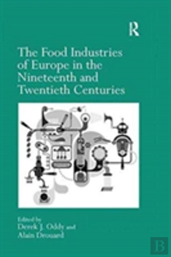 Bertrand.pt - The Food Industries Of Europe In The Nineteenth And Twentieth Centuries