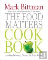 The Food Matters Cookbook