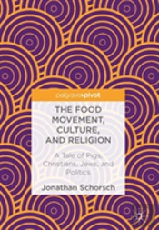 The Food Movement, Culture, And Religion