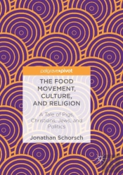 The Food Movement, Culture, And Religion