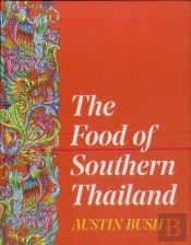 The Food Of Southern Thailand