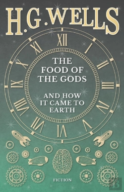 Bertrand.pt - The Food Of The Gods And How It Came To Earth