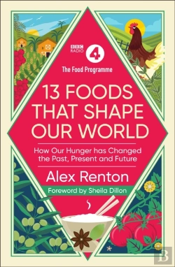 Bertrand.pt - The Food Programme: 13 Foods That Shape Our World
