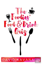 The Foodies' Food & Drink Quiz