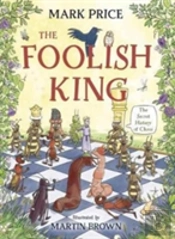 The Foolish King