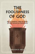 The Foolishness Of God