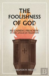 The Foolishness Of God