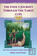 The Fool'S Journey Through The Tarot Cups