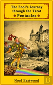 The Fool'S Journey Through The Tarot Pentacles