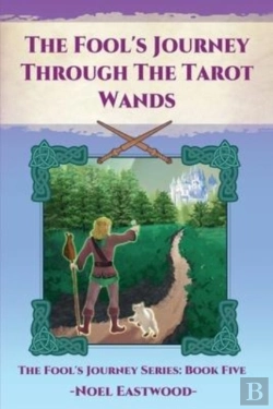 Bertrand.pt - The Fool'S Journey Through The Tarot Wands