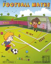 The Football Maths Book