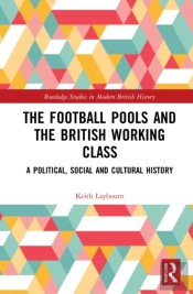 The Football Pools And The British Working Class