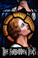 The Forbidden Texts - Gospels And Epistles That Were Banned From The Bible - Including