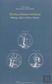 The Force Of Heaven-Bred Poesy. Melanges Offerts A Henry Suham Y