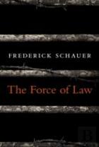 The Force Of Law
