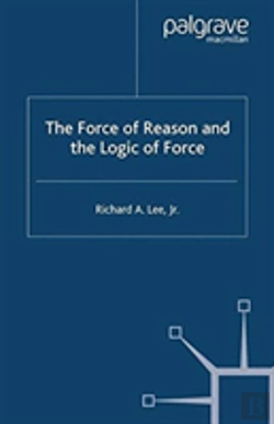 Bertrand.pt - The Force Of Reason And The Logic Of Force