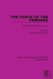 The Force Of The Feminine
