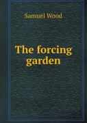 The Forcing Garden