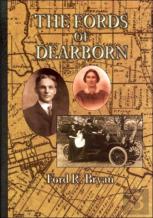 The Fords Of Dearborn