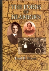 The Fords Of Dearborn