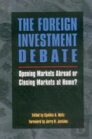 The Foreign Investment Debate