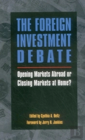 The Foreign Investment Debate