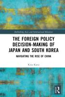 The Foreign Policy Decision-Making Of Japan And South Korea