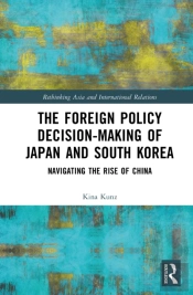 The Foreign Policy Decision-Making Of Japan And South Korea
