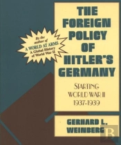 The Foreign Policy Of Hitler'S Germany