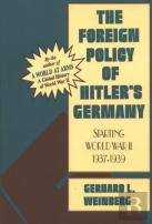 The Foreign Policy Of Hitler'S Germany