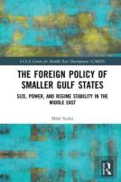 The Foreign Policy Of Smaller Gulf States