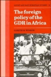 The Foreign Policy Of The Gdr In Africa