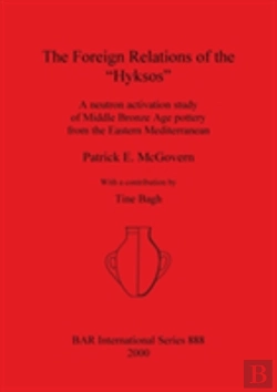 Bertrand.pt - The Foreign Relations Of The Hyksos