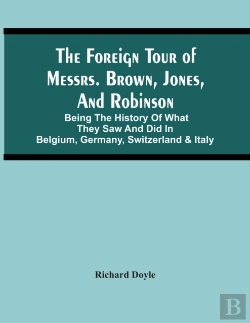 Bertrand.pt - The Foreign Tour Of Messrs. Brown, Jones, And Robinson