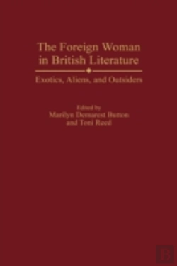 Bertrand.pt - The Foreign Woman In British Literature