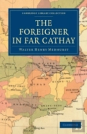 The Foreigner In Far Cathay