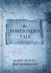 The Foreigner'S Tale