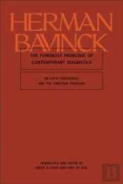 The Foremost Problems Of Contemporary Dogmatics