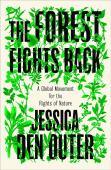 The Forest Fights Back