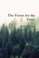 The Forest For The Trees